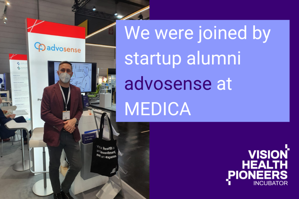 Vision Health Pioneers Incubator were joined by startup alumni Advosense at MEDICA