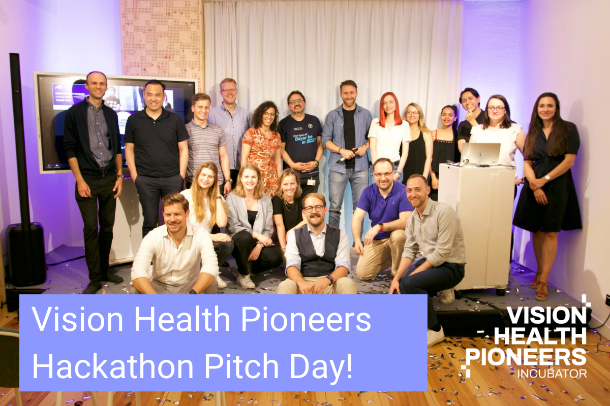 It’s a wrap! The Vision Health Pioneers Hackathon May 2022